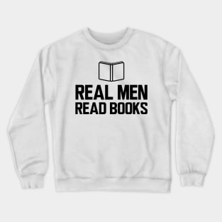 Book - Real men read books Crewneck Sweatshirt